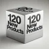 120 New Launches